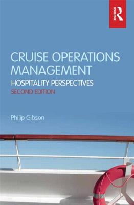 Cruise Operations Management: Hospitality Perspectives